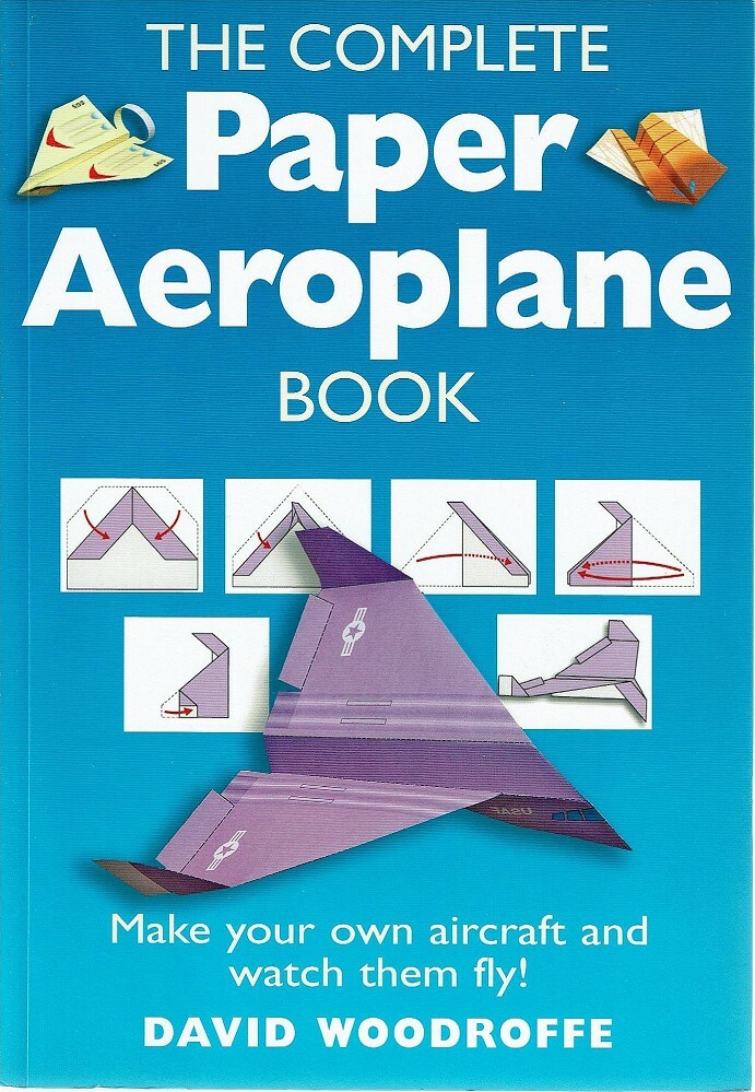 The Complete Paper Aeroplane Book Woodroffe David | Marlowes Books