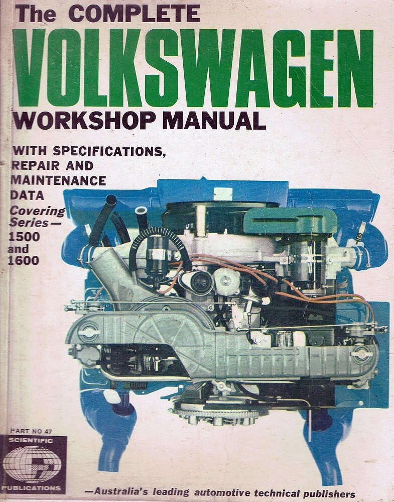 The Complete Volkswagen Workshop Manual With Specifications, Repair And ...