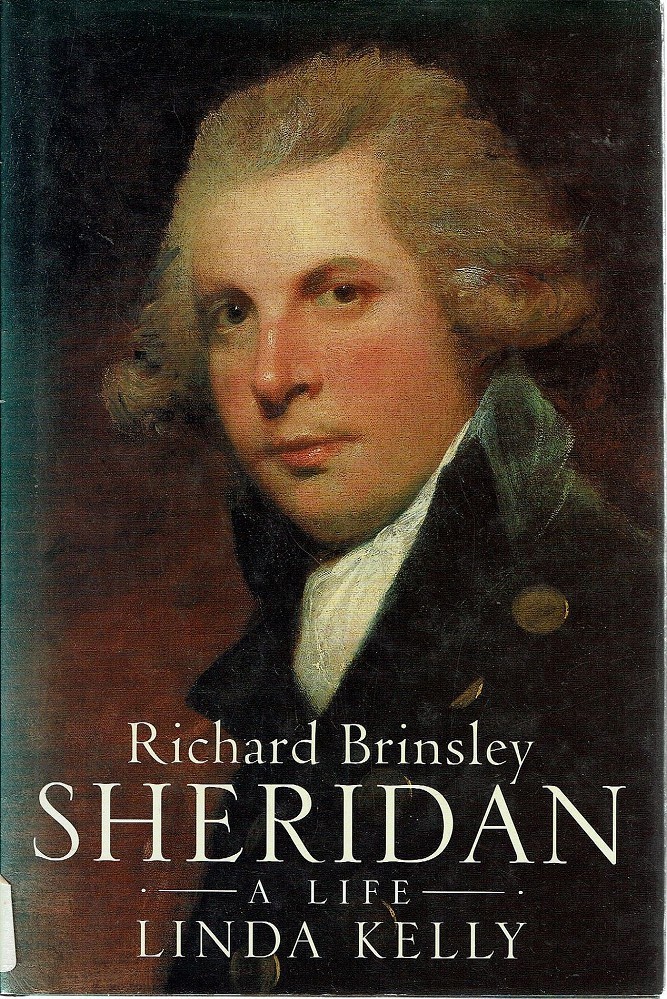 Richard Brinsley Sheridan. A Life Kelly Linda | Marlowes Books