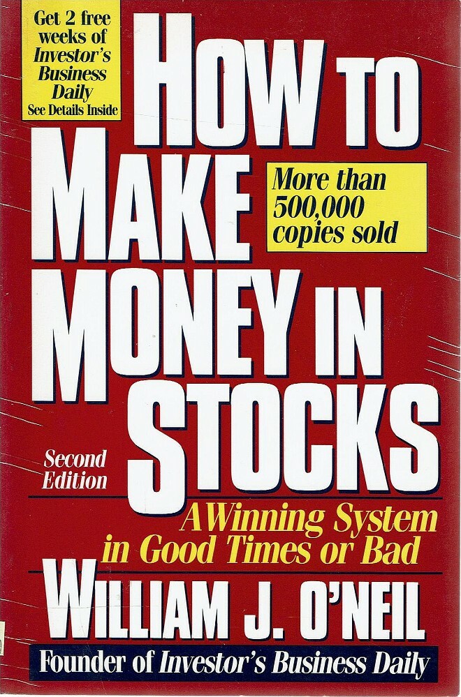 How To Make Money In Stocks A Winning System In Good Times Or Bad O