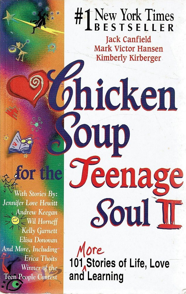 Chicken Soup for the Teenage Soul. II Canfield Jack, Mark Victor