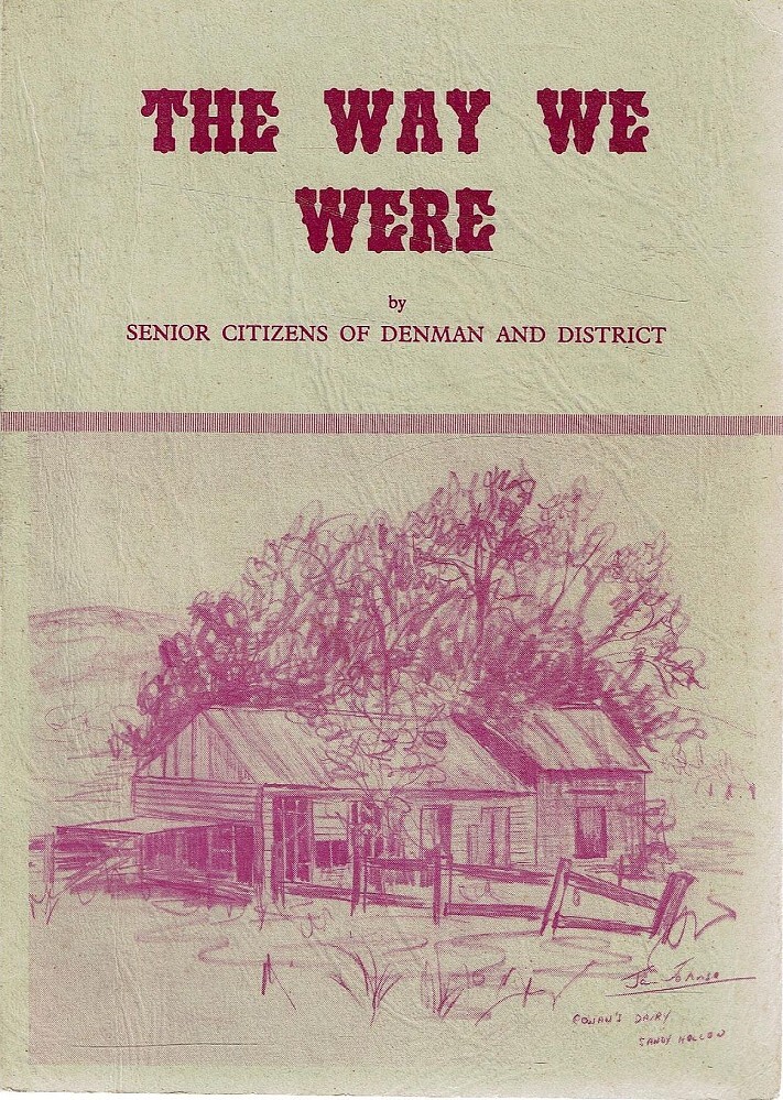 The Way We Were Senior Ciitizens Of Denman And District | Marlowes Books