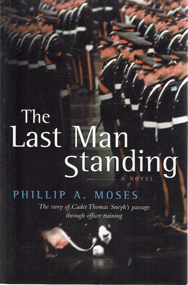 The Last Man Standing Moses A Phillip Marlowes Books