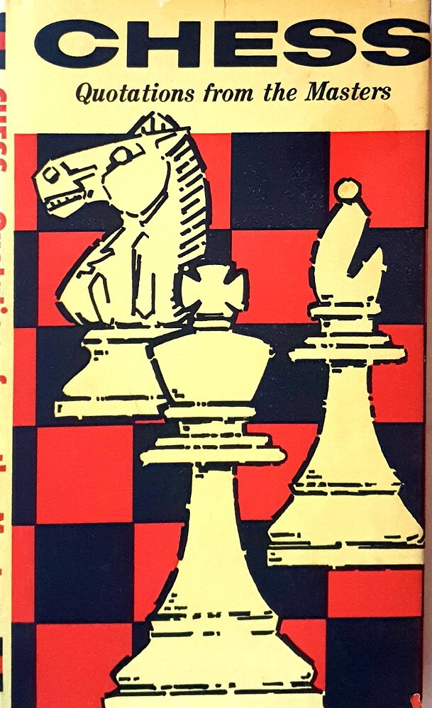 Chess: Quotations From the Masters
