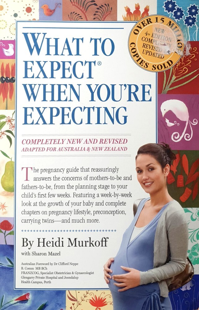 What To Expect When You're Expecting Murkoff Heidi, Mazel Sharon 