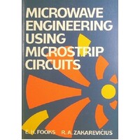 Microwave Engineering Using Microstrip Circuits