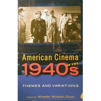 American Cinema Of The 1940s. Themes And Variations