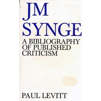 J. M. Synge. A BIbliography Of Published Criticism