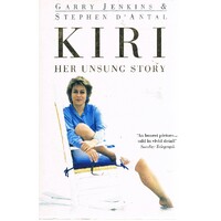 Kiri. Her Unsung Story