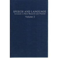 Speech And Language. Advance In Basic Research And Practice. Volume 2