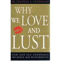 Why We Love And Lust