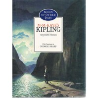 Moon Of Other Days. M. M. Kaye's Kipling. Favourite Verses