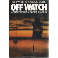 Off Watch. A Selection Of Bunkside Reading