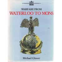Warfare From Waterloo To Mons