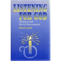 Listening For God. Religion And Moral Discernment