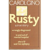 Rusty. A True Story