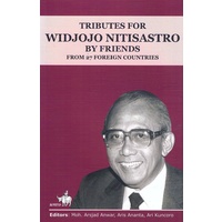 Tributes For Widjojo Nitisastro By Friends From 27 Foreign Countries