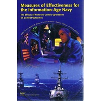 Measures of Effectiveness for the Information-Age Navy. The Effects of Network-Centric Operations on Combat Outcomes