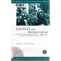 Conflict And Reconciliation In The Contemporary World