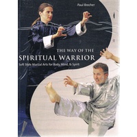 The Way Of The Spiritual Warrior