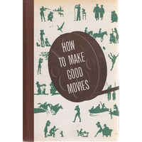 How To Make Good Movies