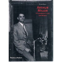 Arthur Miller. A Playwright's Life