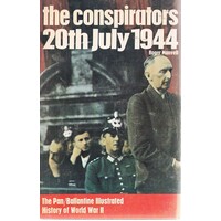 The Conspirators 20th July 1944