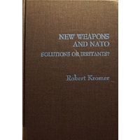 New Weapons and NATO. Solutions or Irritants