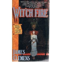 Witch Fire. Book One Of The Banned And The Banished