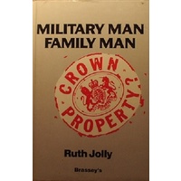 Military Man, Family Man. Crown Property