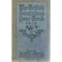 The British Dominions Year Book 1916