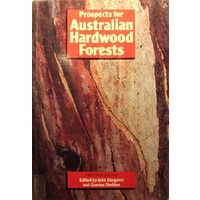 Prospects for Australian Hardwood Forests