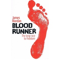 Blood Runner. The Long Race To Freedom