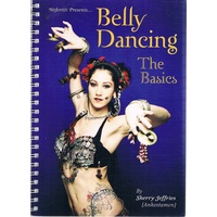 Belly Dancing. The Basics