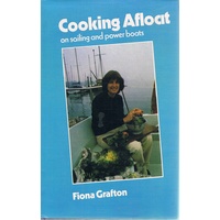 Cooking Afloat. On Sail And Power Boats