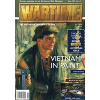 Wartime. Official Magazine Of The Australian War Memorial. Spring 2001. Issue 15