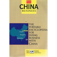 China Business The Portable Encyclopedia for Doing Business with China