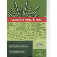 Australian Army Journal. Volume IX. Number 1. 2012