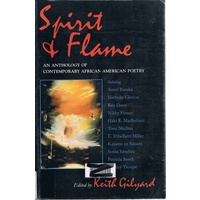 Spirit And Flame. An Anthology Of Contemporary African American Poetry