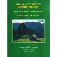 The Sanctuary Of Macha Picchu