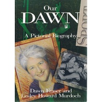 Our Dawn. A Pictorial Biography