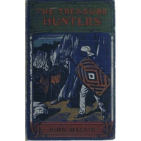 The Treasure Hunters. A Story Of Tropical Seas