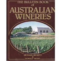 The Bulletin Book Of Australian Wineries