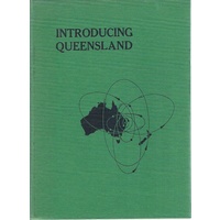 Introducing Queensland. A Handbook Prepared For The Congress Of The Australian And New Zealand Association For The Advancement Of Science