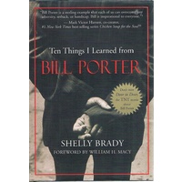 Ten Things I Learned From Bill Porter