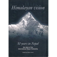 Himalayan Vision. 50 Years In Nepal