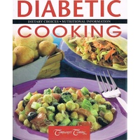 Diabetic Cooking. Dietary Choices, Nutritional Information