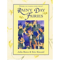 Rainy Day Fairies. Where Do Fairies Come From?