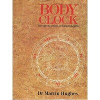 Body Clock. The Effects Of Time On Human Health