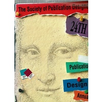 The Society Of Publication Designers. 24th Publication Design Annual